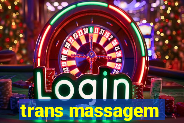 trans massagem